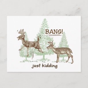 Bang! Just Kidding! Hunting Humour Postcard