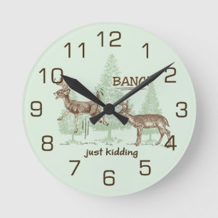 Bang! Just Kidding! Hunting Humour Round Clock