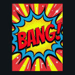 BANG! Pop Art Comic Style Poster<br><div class="desc">This poster is a tribute to the bold, explosive world of 1960s comic books and Pop Art. It captures a single moment of dynamic action, frozen in a vibrant frame. The word "BANG!" isn't just text; it's a burst of pure energy, surrounded by classic halftone dots and sunburst lines, echoing...</div>