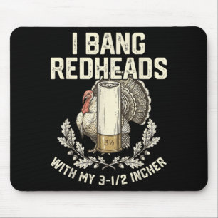 Bang Redheads Turkey Hunting Gobbler Hunting Mouse Pad