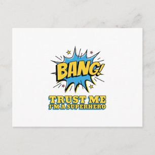BANG Trust Me I'm A Superhero funny BANG Postcard