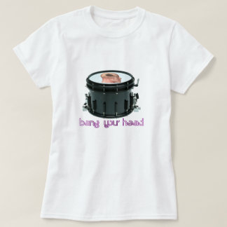 "Bang Your Head" Snare Drum Baby Doll Tee