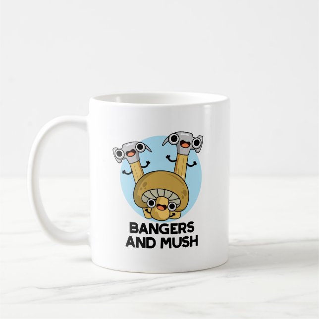 Bangers And Mush Funny English Food Pun  Coffee Mug (Left)