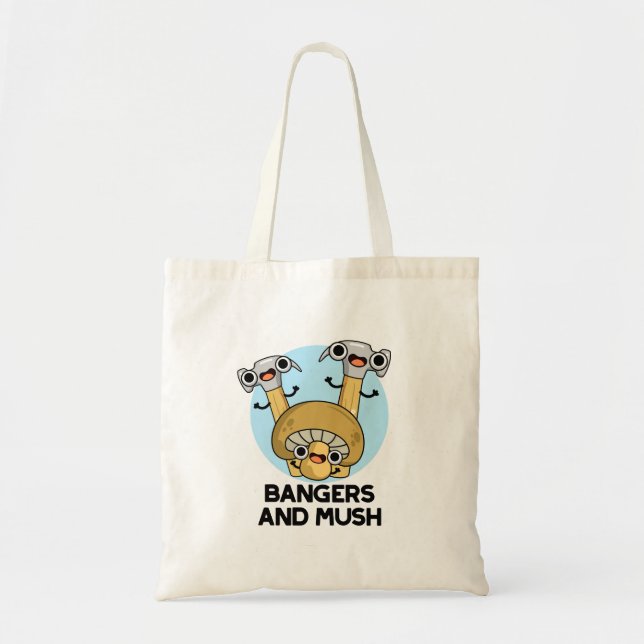 Bangers And Mush Funny English Food Pun  Tote Bag (Front)