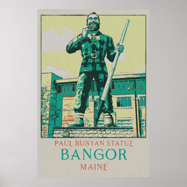 Bangor Maine USA, Paul Bunyan Statue Poster (Front)