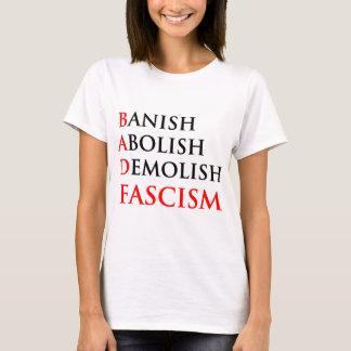 Banish Abolish Demolish T-Shirt