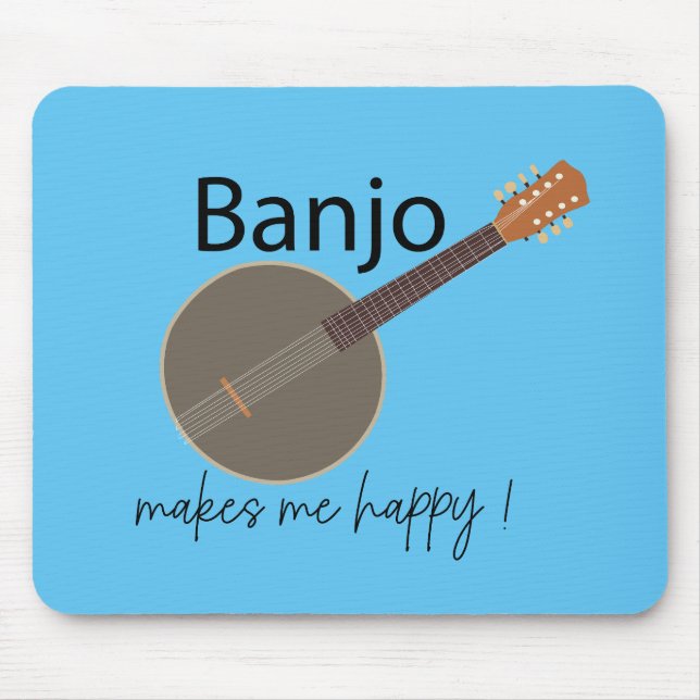 Banjo Makes Me Happy Mouse Pad (Front)