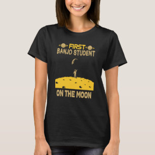 Banjo Student On The Moon T-Shirt