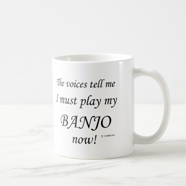 Banjo Voices Say Must Play Coffee Mug (Right)