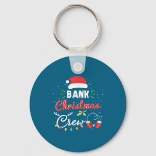 Bank Christmas Crew Funny Banker Matching Key Ring