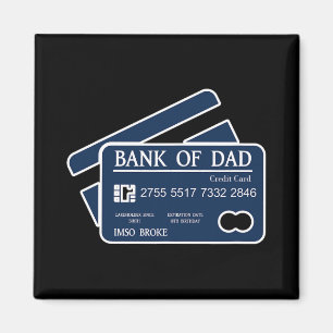 Bank Of Dad Credit Card Imso Broke Funny Dad Joke Magnet