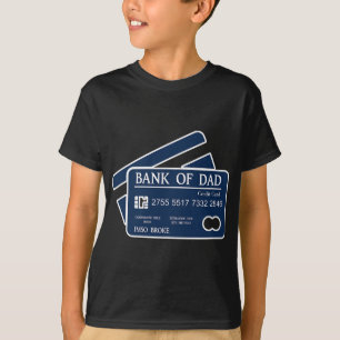 Bank Of Dad Credit Card Imso Broke Funny Dad Joke  T-Shirt