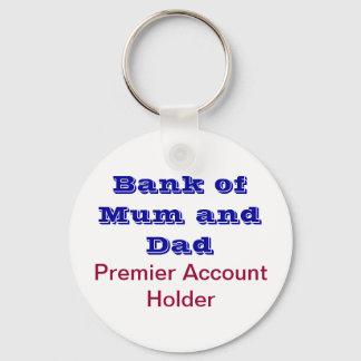 Bank of Mum and Dad keychain