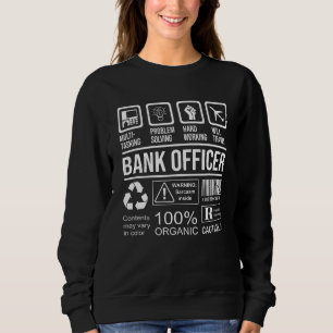 Bank Officer Limited Edition Banker Bank Clerk Fin Sweatshirt