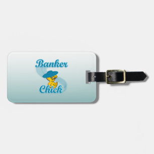 Banker Chick #3 Luggage Tag