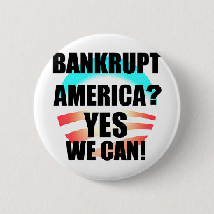 Bankrupt America? 6 Cm Round Badge