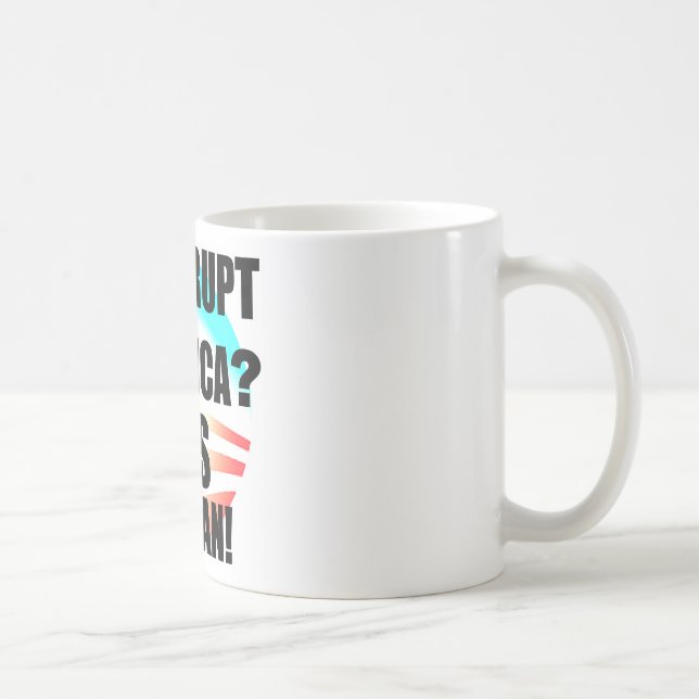 Bankrupt America? Coffee Mug (Right)