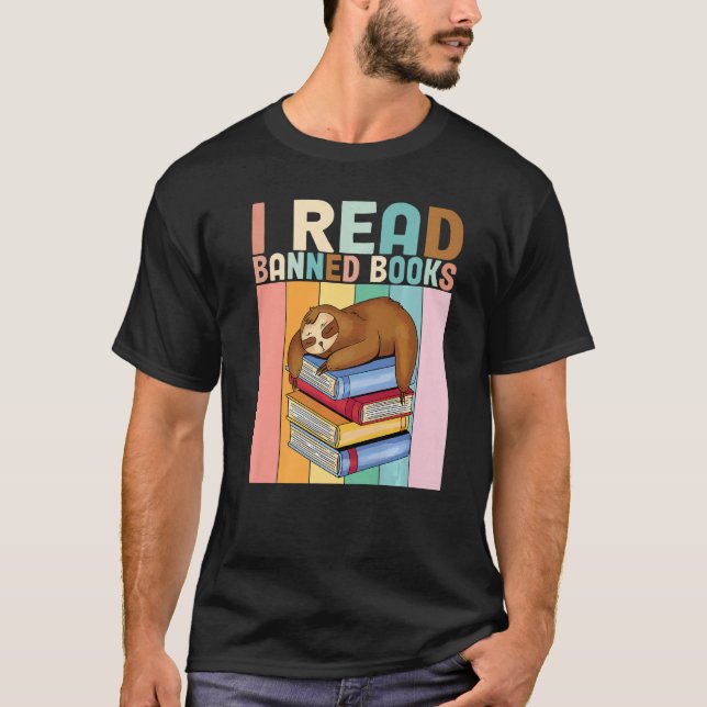Banned Books Bookworm I Read Banned Books   T-Shirt (Front)