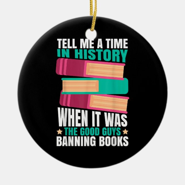 Banned Books Quote  Ceramic Ornament (Front)