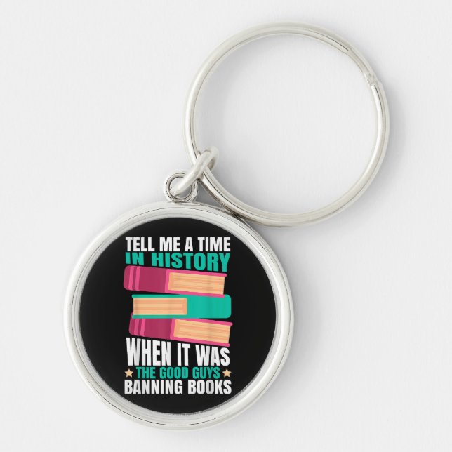 Banned Books Quote  Key Ring (Front)