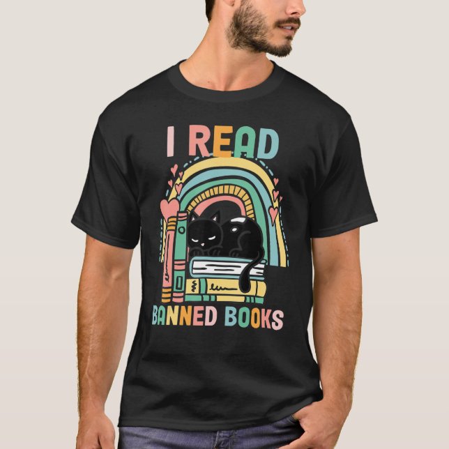 Banned Books Quotes I Read Banned Books T-Shirt (Front)