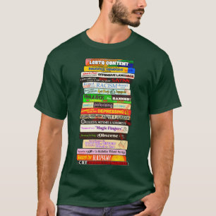 Banned Books Stack Reasons Books are Challenged T-Shirt
