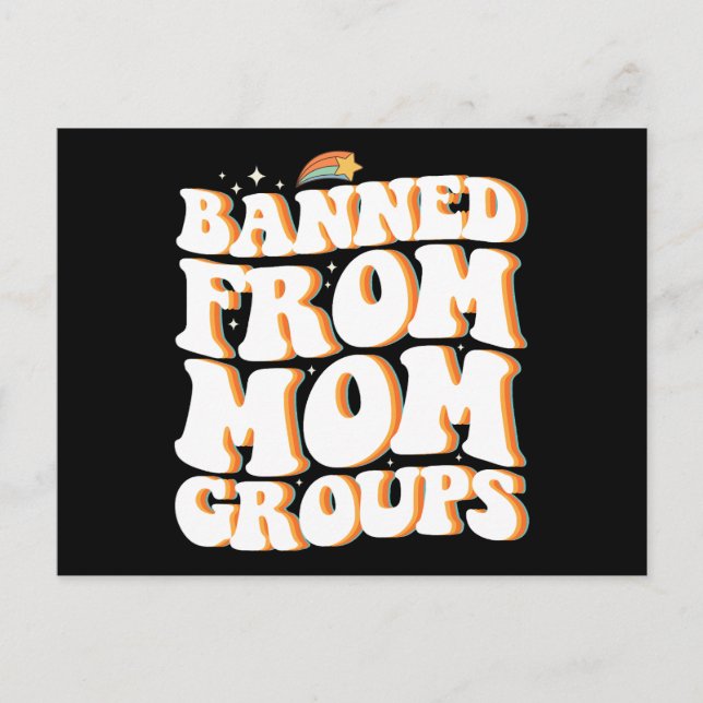 Banned From Mum Groups Funny Mother's Day Groovy Postcard (Front)