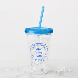 Banner ribbon quote Fishing is my therapy Acrylic Tumbler