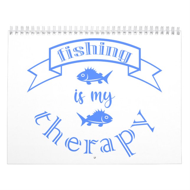 Banner ribbon quote Fishing is my therapy Calendar (Cover)