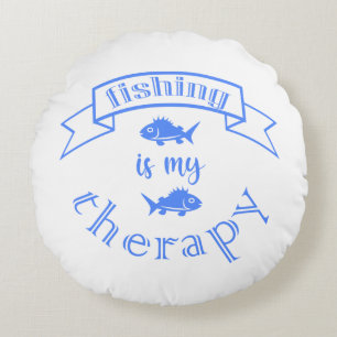 Banner ribbon quote Fishing is my therapy Round Cushion
