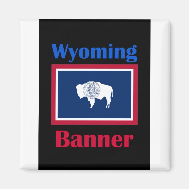 Banner Wyoming Magnet (Front)