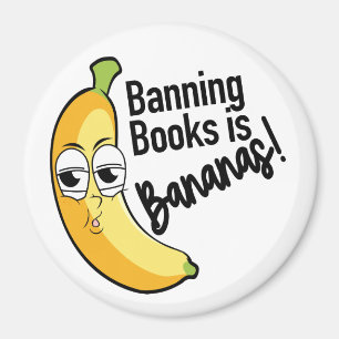 Banning Books Bananas  Magnet