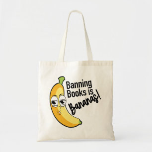 Banning Books Bananas  Tote Bag