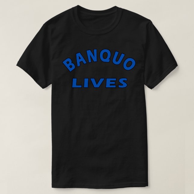 Banquo Lives T-Shirt (Design Front)