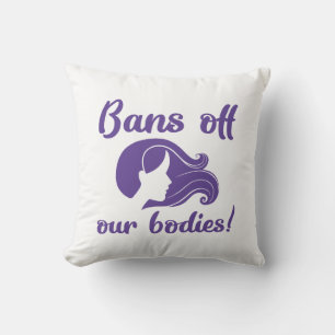 Bans Off Our Bodies Cushion