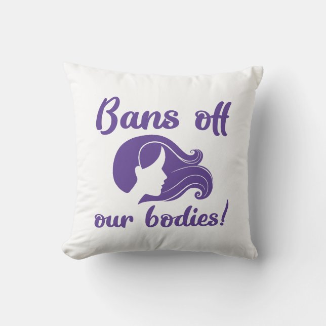 Bans Off Our Bodies Cushion (Front)