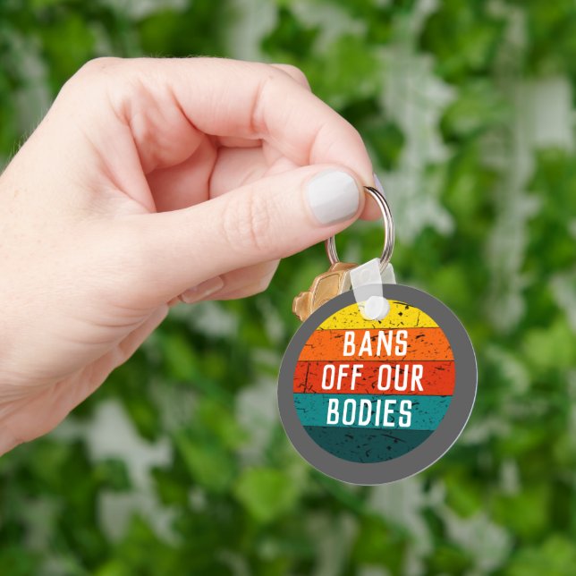 Bans Off Our Bodies  Key Ring (Hand)
