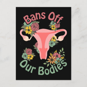 Bans Off Our Bodies Postcard