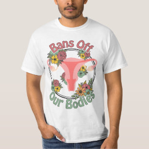 Bans Off Our Bodies Pro-Choice T-Shirt