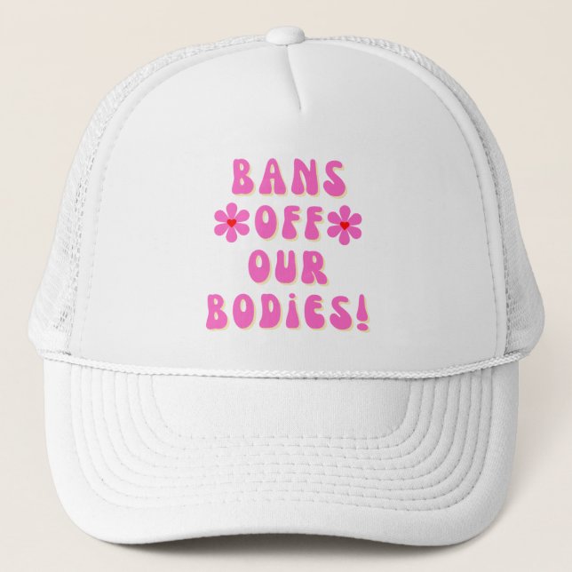 Bans Off Our Bodies Retro Pink Typography  Trucker Hat (Front)