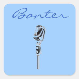 Banter Microphone Square Sticker