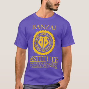 Banzai Institute gift T-Shirt