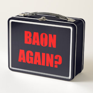 Baon Again? Red and White Text Black Metal Lunch Box