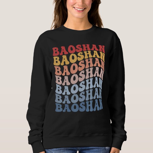 Baoshan City Groovy Retro Sweatshirt (Front)
