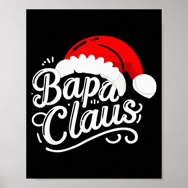 Bapa Claus Christmas Santa's Pajama Family Matchin Poster (Front)