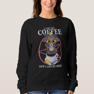 Baphomet Coffee I Like My Magic Satanic Goat Satan Sweatshirt