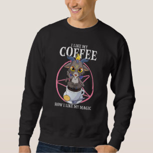 Baphomet Coffee I Like My Magic Satanic Goat Satan Sweatshirt
