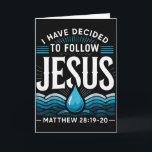 Baptised I Have Decided To Follow Jesus Baptism  Card<br><div class="desc">Baptised I Have Decided To Follow Jesus Baptism</div>