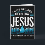 Baptised I Have Decided To Follow Jesus Baptism  Card<br><div class="desc">Baptised I Have Decided To Follow Jesus Baptism</div>