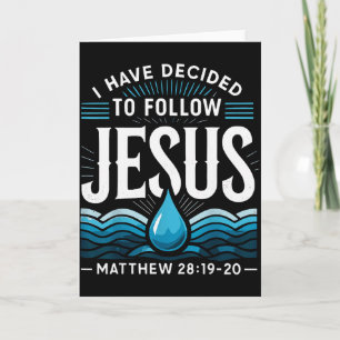 Baptised I Have Decided To Follow Jesus Baptism  Card